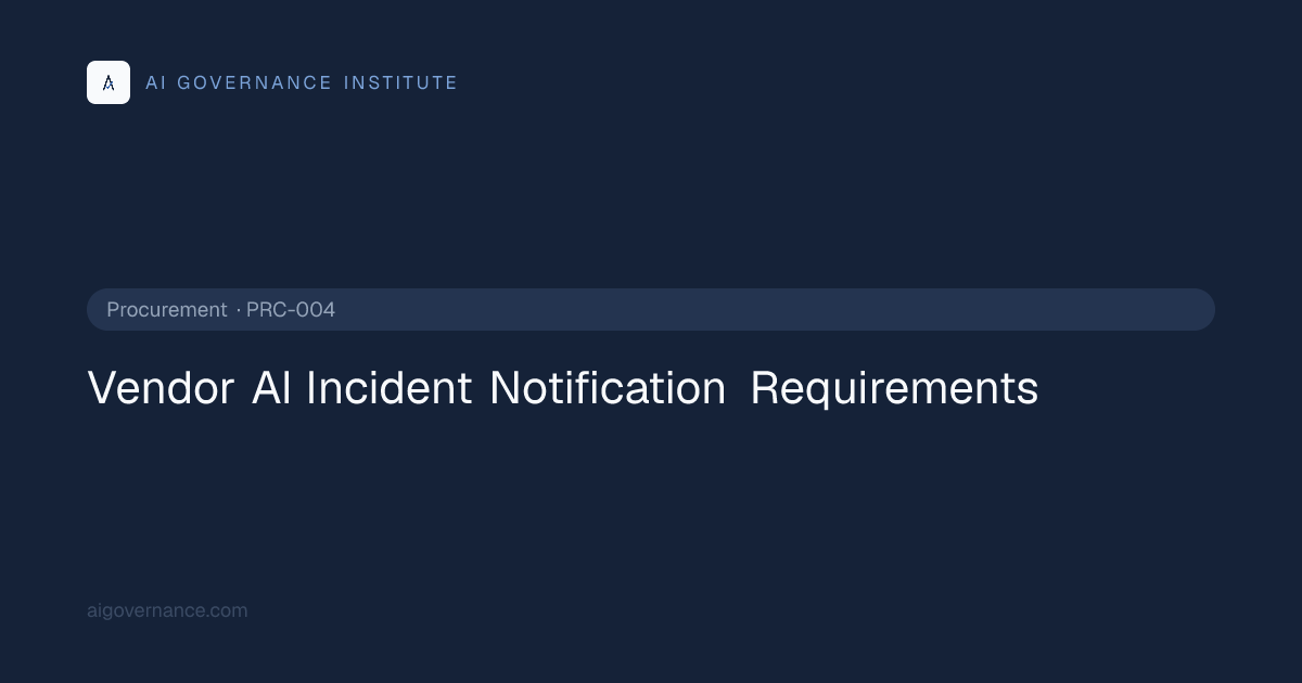 Vendor AI Incident Notification Requirements — Procurement AI ...