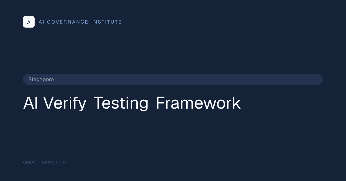 AI Verify Testing Framework — Framework Overview & Compliance Guide ...